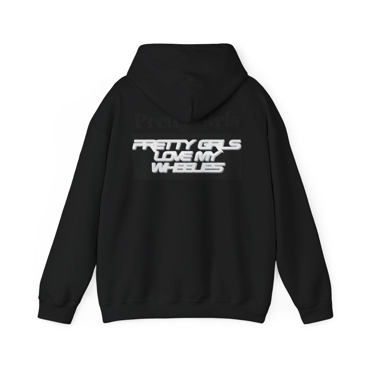 Rogue Wheelies Hoodie — "Pretty Girls Love My Wheelies" Graphic Pullover